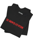 The Answer Lies Within Unisex Tee (Red)